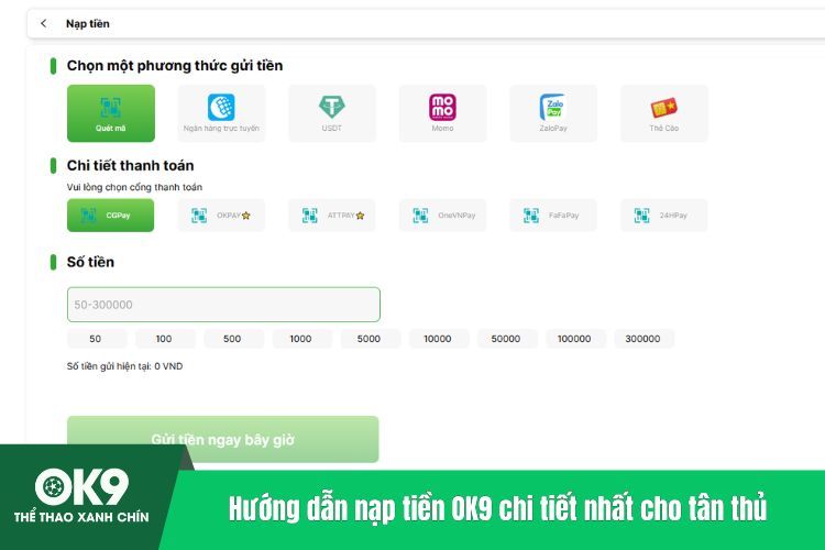 Hướng dẫn nạp tiền OK9 chi tiết nhất cho tân thủ