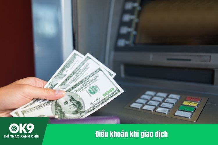 Điều khoản khi giao dịch