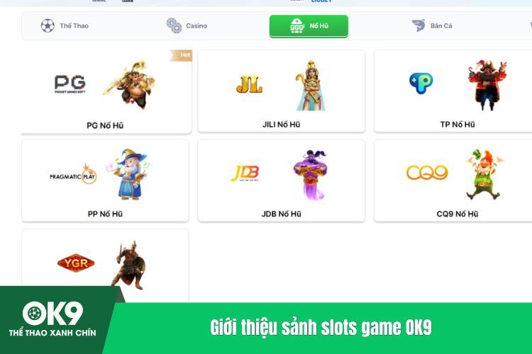 Giới thiệu sảnh slots game OK9